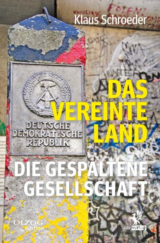 Cover-Bild Das vereinte Land. Die gespaltene Gesellschaft