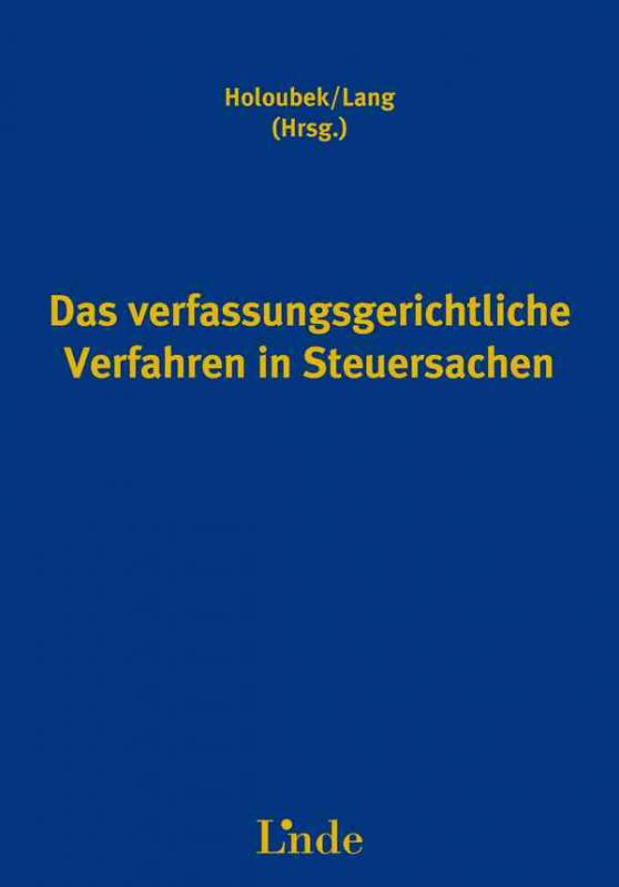 Cover-Bild Das verfassungsgerichtliche Verfahren in Steuersachen