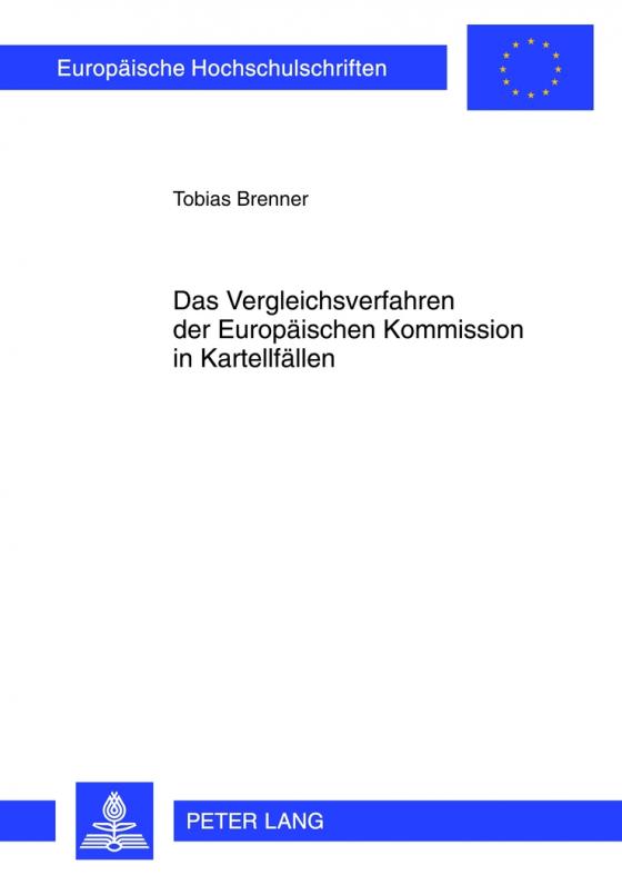 Cover-Bild Das Vergleichsverfahren der Europäischen Kommission in Kartellfällen