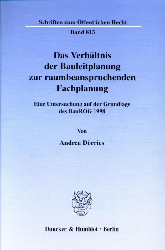 Cover-Bild Das Verhältnis der Bauleitplanung zur raumbeanspruchenden Fachplanung.