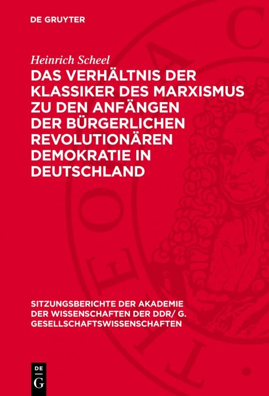 Cover-Bild Das Verhältnis der Klassiker des Marxismus zu den Anfängen der bürgerlichen revolutionären Demokratie in Deutschland