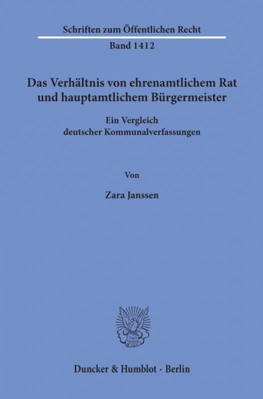 Cover-Bild Das Verhältnis von ehrenamtlichem Rat und hauptamtlichem Bürgermeister.