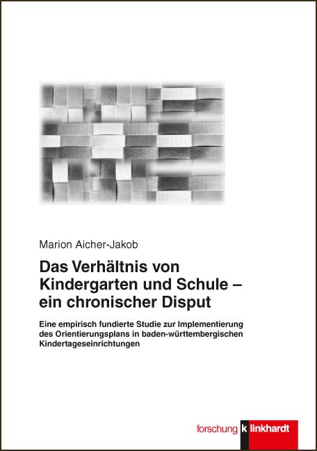 Cover-Bild Das Verhältnis von Kindergarten und Schule - ein chronischer Disput