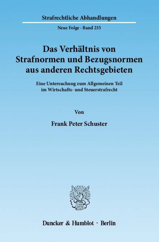 Cover-Bild Das Verhältnis von Strafnormen und Bezugsnormen aus anderen Rechtsgebieten.