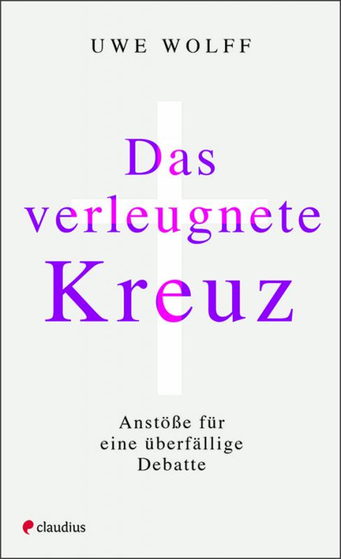 Cover-Bild Das verleugnete Kreuz