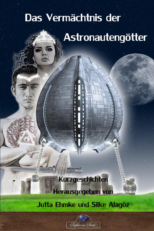 Cover-Bild Das Vermächtnis der Astronautengötter