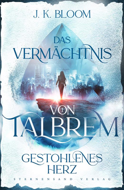 Cover-Bild Das Vermächtnis von Talbrem (Band 1): Gestohlenes Herz