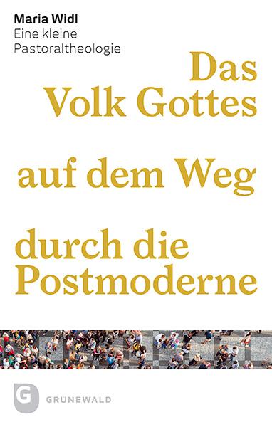 Cover-Bild Das Volk Gottes auf dem Weg durch die Postmoderne