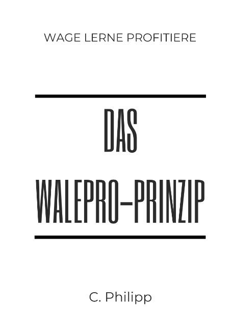Cover-Bild Das WaLePro-Prinzip