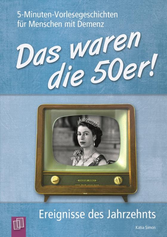 Cover-Bild Das waren die 50er! (Band 1)