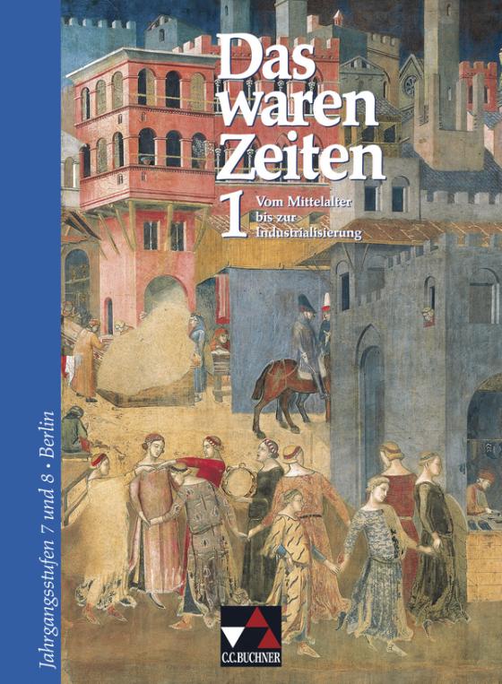 Cover-Bild Das waren Zeiten – Berlin / Das waren Zeiten Berlin 1