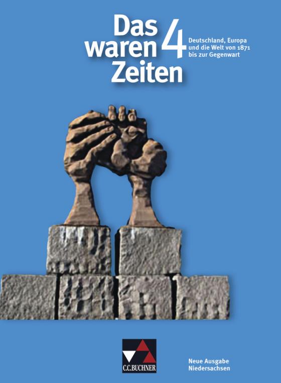 Cover-Bild Das waren Zeiten – Neue Ausgabe Niedersachsen / Das waren Zeiten Niedersachsen 4