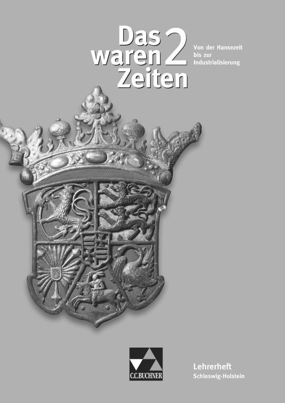 Cover-Bild Das waren Zeiten – Schleswig-Holstein / Das waren Zeiten Schleswig-Holstein LH 2