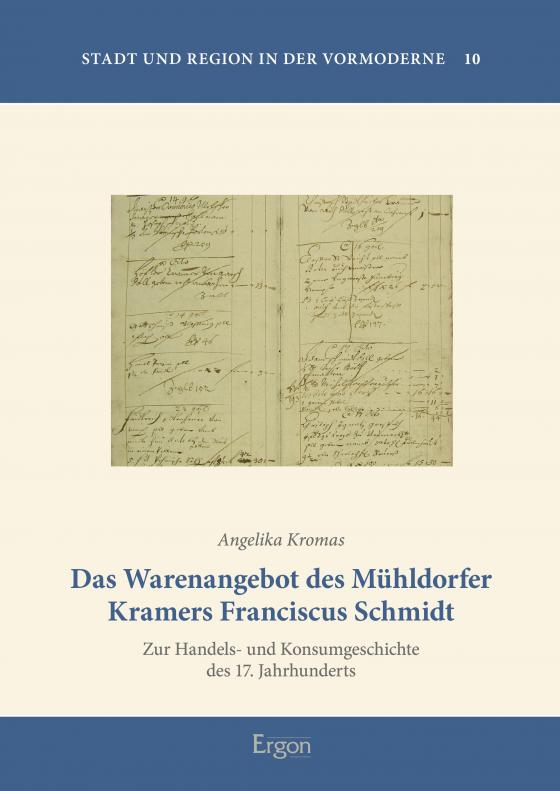 Cover-Bild Das Warenangebot des Mühldorfer Kramers Franciscus Schmidt