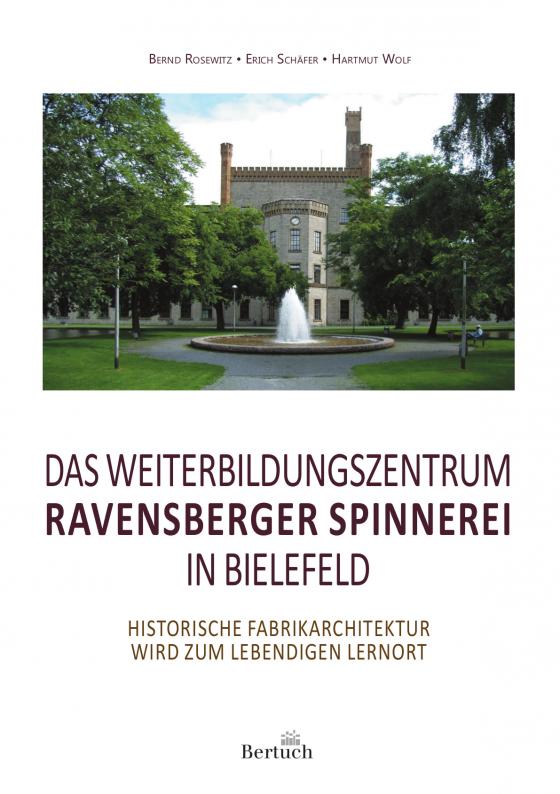 Cover-Bild Das Weiterbildungszentrum Ravensberger Spinnerei in Bielefeld