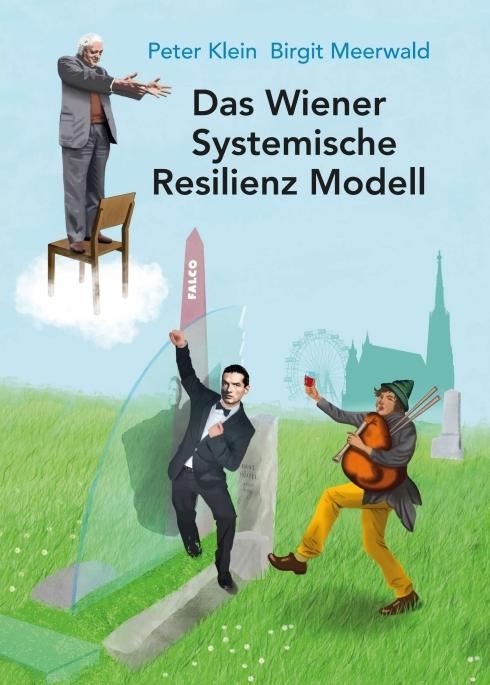 Cover-Bild Das Wiener Systemische Resilienz Modell