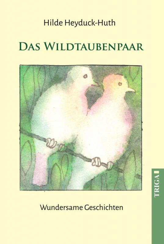 Cover-Bild Das Wildtaubenpaar