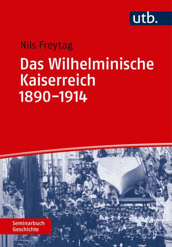 Cover-Bild Das Wilhelminische Kaiserreich 1890-1914