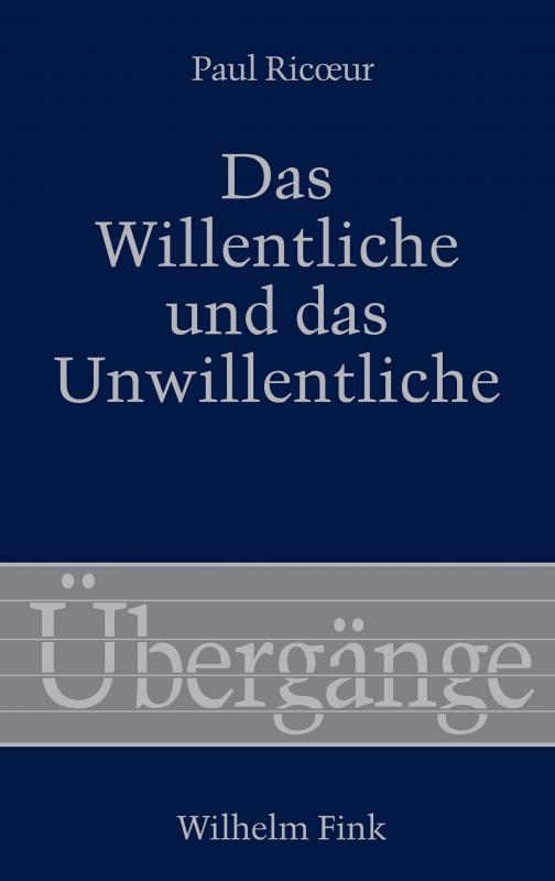 Cover-Bild Das Willentliche und das Unwillentliche