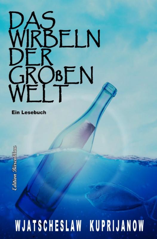 Cover-Bild Das Wirbeln der großen Welt