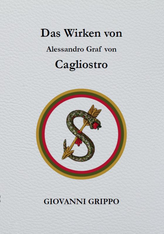 Cover-Bild Das Wirken von Alessandro Graf von Cagliostro