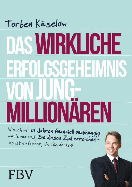 Cover-Bild Das wirkliche Erfolgsgeheimnis von Jung-Millionären