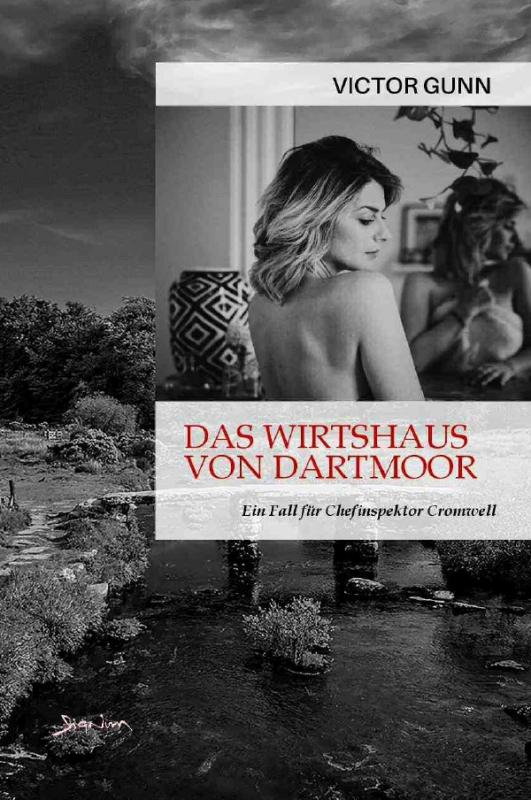 Cover-Bild DAS WIRTSHAUS VON DARTMOOR - EIN FALL FÜR CHEFINSPEKTOR CROMWELL