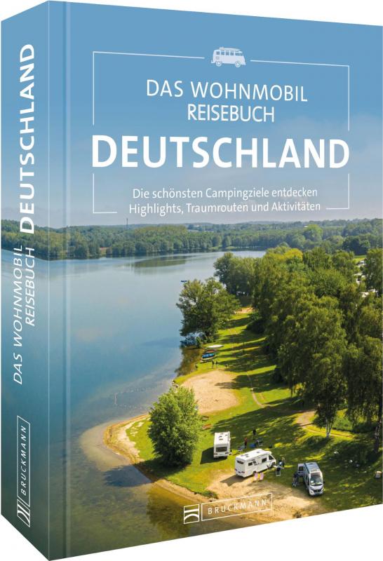 Cover-Bild Das Wohnmobil Reisebuch Deutschland