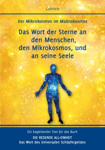 Cover-Bild Das Wort der Sterne an den Menschen, den Mikrokosmos, und an seine Seele