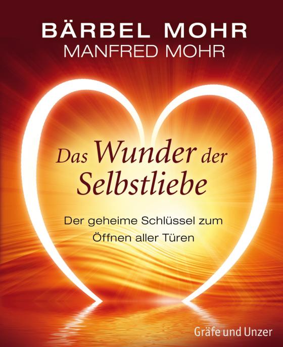 Cover-Bild Das Wunder der Selbstliebe