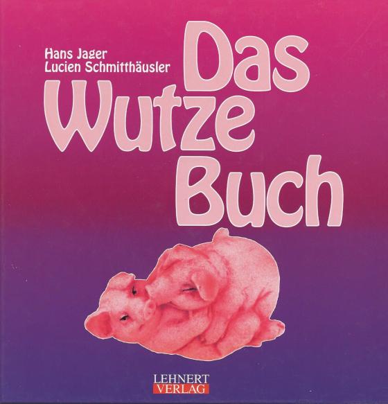 Cover-Bild Das Wutze-Buch