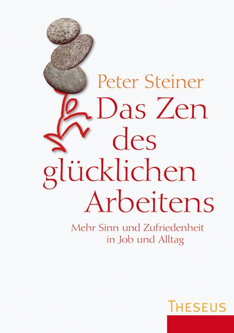 Cover-Bild Das Zen des glücklichen Arbeitens