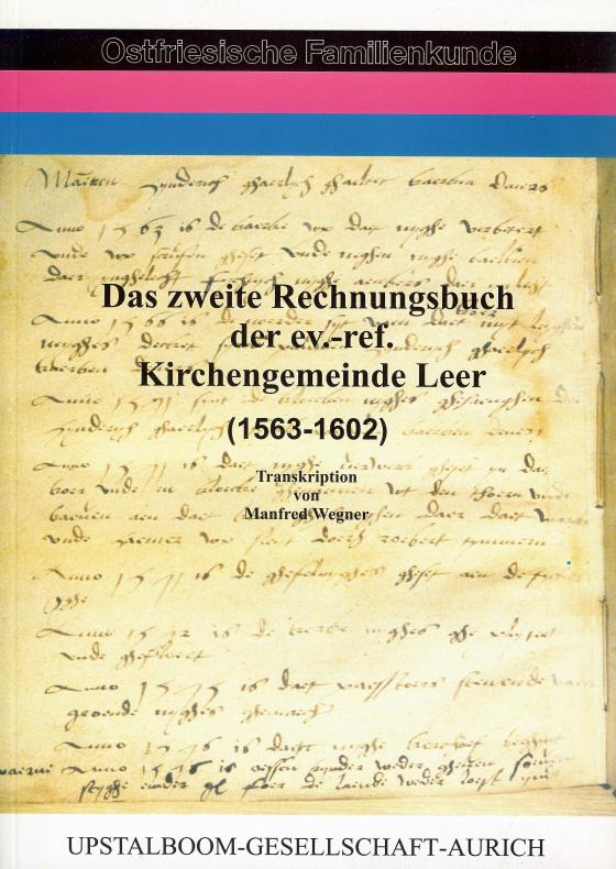 Cover-Bild Das zweite Rechnungsbuch der Kirchengemeinde Leer 1563-1602