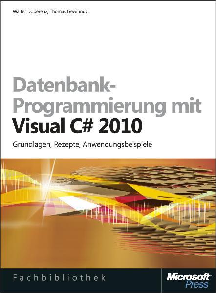 Cover-Bild Datenbank-Programmierung mit Visual C# 2010