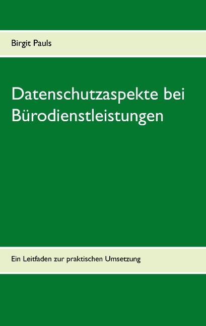 Cover-Bild Datenschutzaspekte bei Bürodienstleistungen