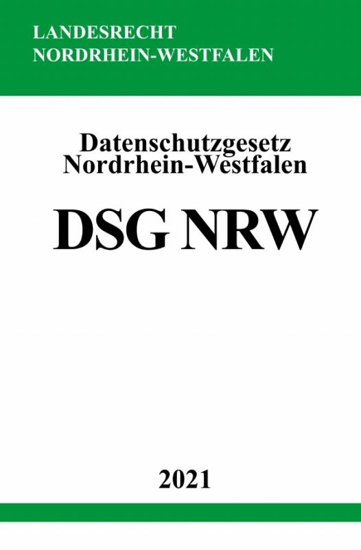 Cover-Bild Datenschutzgesetz Nordrhein-Westfalen (DSG NRW)