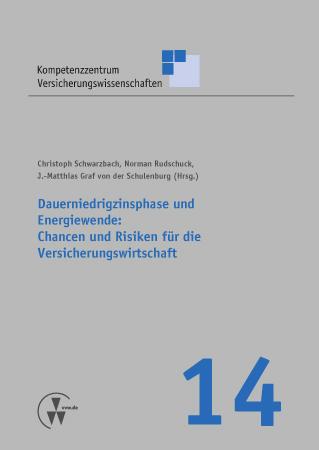 Cover-Bild Dauerniedrigzinsphase und Energiewende: Chancen und Risiken für die Versicherungswirtschaft