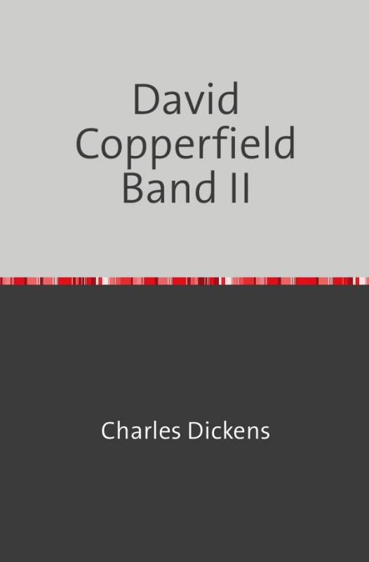 Cover-Bild David Copperfield Band II