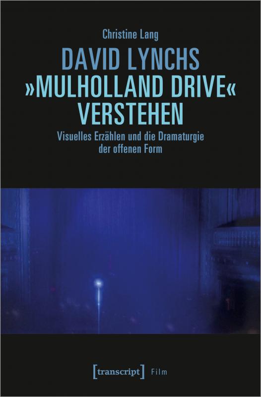 Cover-Bild David Lynchs »Mulholland Drive« verstehen