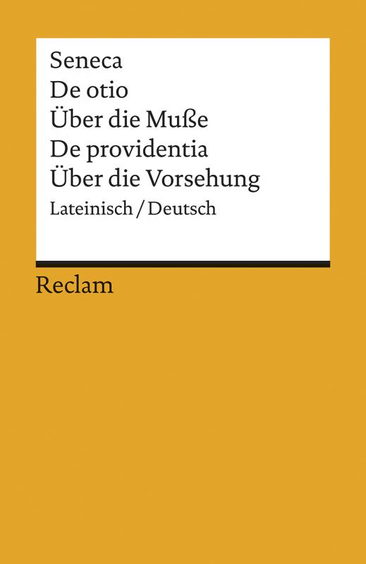 Cover-Bild De otio / Über die Muße. De providentia / Über die Vorsehung