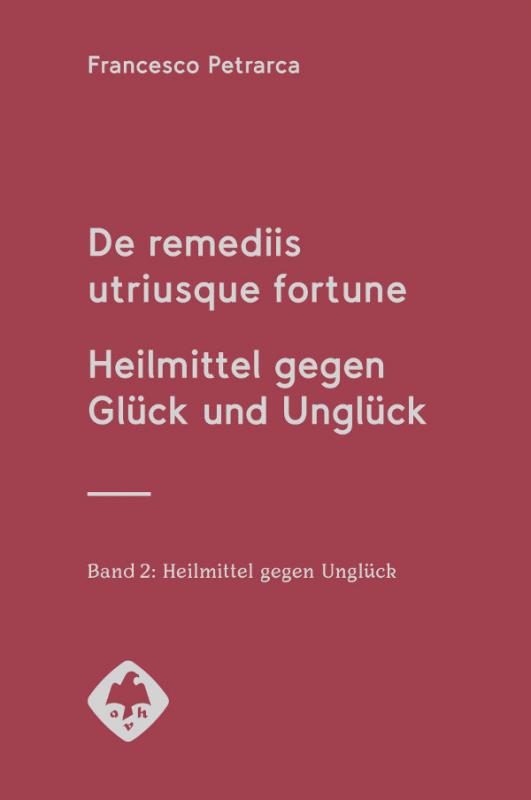 Cover-Bild De remediis utriusque fortune | Heilmittel gegen Glück und Unglück