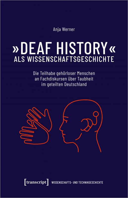 Cover-Bild »Deaf History« als Wissenschaftsgeschichte