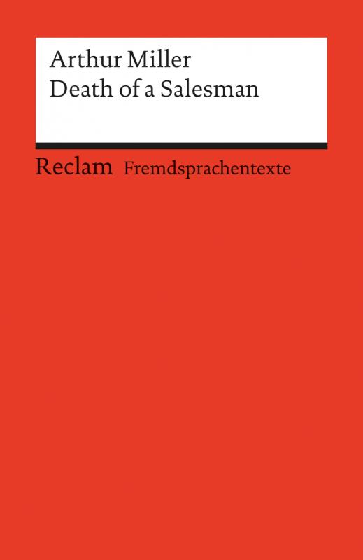 Cover-Bild Death of a Salesman. Certain Private Conversations in Two Acts and a Requiem. Englischer Text mit deutschen Worterklärungen. B2–C1 (GER)