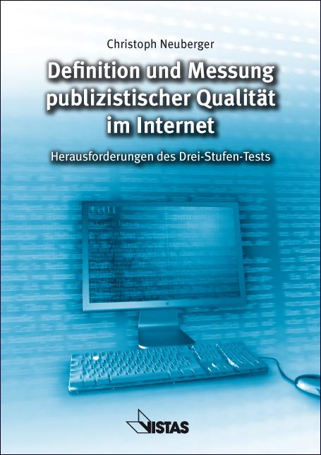 Cover-Bild Definition und Messung publizistischer Qualität im Internet