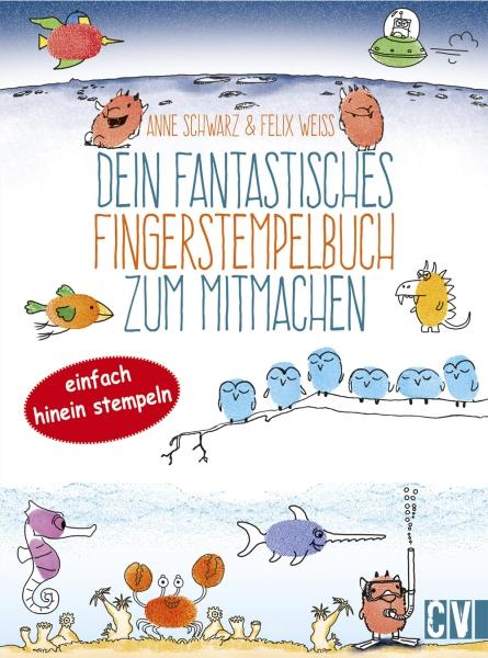 Cover-Bild Dein fantastisches Fingerstempelbuch zum Mitmachen