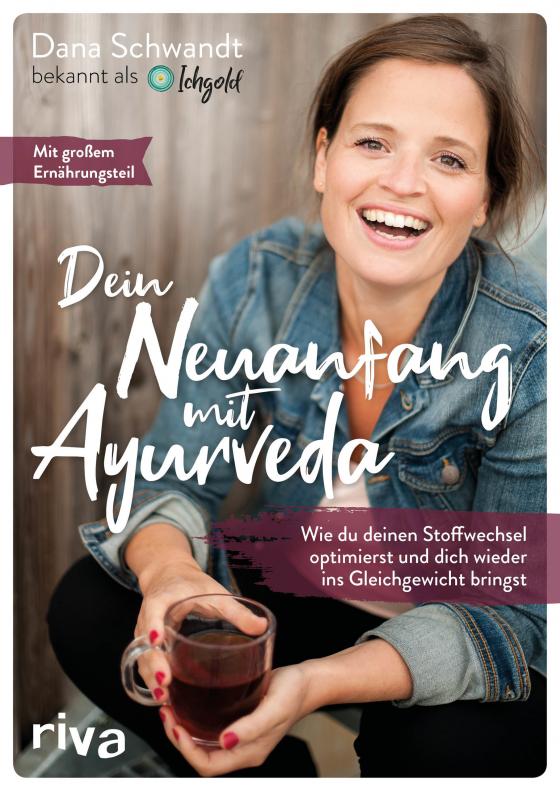 Cover-Bild Dein Neuanfang mit Ayurveda