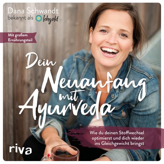 Cover-Bild Dein Neuanfang mit Ayurveda