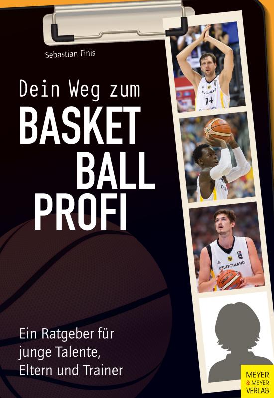 Cover-Bild Dein Weg zum Basketballprofi