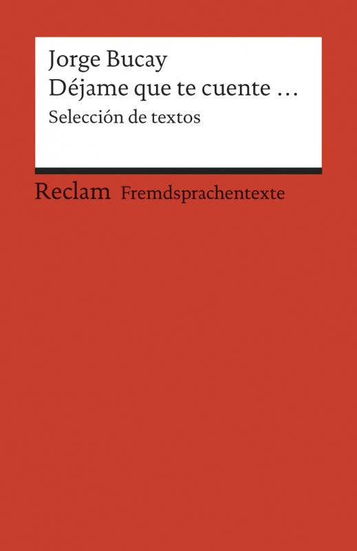 Cover-Bild Déjame que te cuente.... Selección de textos. Spanischer Text mit deutschen Worterklärungen. B2 (GER)