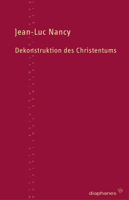 Cover-Bild Dekonstruktion des Christentums